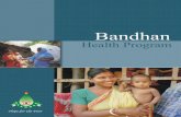 bhp 25 feb - Bandhanprimarily through promotive, preventive and curative healthcare. In this regard, active participation of the village community is sought to ensure greater effectiveness