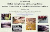 NEWMOA RCRA Compliance at Cleanup Sites: Waste Treatment ...€¦ · Method 1311 in ^Test Methods for Evaluating Solid Waste, Physical/ Chemical Methods _, EPA SW−846, incorporated