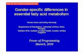Gender-specific differences in essential fatty acid …...Gender-specific differences in essential fatty acid metabolism Tamás Decsi and Kathy Kennedy Department of Paediatrics, University