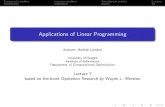 Applications of Linear Programminglondon/Linprog/linprog7.pdfbased on the book Operation Research by Wayne L. Winston. Transportation problem Assignment problem Transshipment problem
