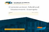 Construction Method Statement Sample...This Construction Method Statement (CMS) is produced for submission to the London Borough of [borough name] in relation to a planning application
