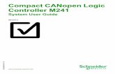 Compact CANopen Logic Controller M241 - System User Guide - …elprivod.nmu.org.ua/ru/student/techdoc/plc/EIO0000001677... · 2018-09-03 · Compact CANopen Logic Controller M241