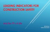 Leading Indicators for Construction SafetyLEADING INDICATORS FOR CONSTRUCTION SAFETY And the 7P’s of Life Bill Stettiner Safety Malcontent Thank You Title Leading Indicators for