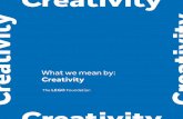 Creativity Creativity Creativity - The LEGO Foundation creativity and the importance of choice into