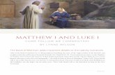 Come Follow Me - Matthew 1 and Luke 1...1 | P a g e MATTHEW 1 AND LUKE 1 COME FOLLOW ME COMMENTARY BY LYNNE WILSON The Book of Mormon adds important details to the nativity narratives