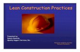 Lean Construction Practices - PINP · Lean Thinking is a shift in management's focus to differentiate between Value and Waste AKA: JIT & Toyota Production System (TPS) Lean Construction