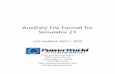 Auxiliary File Format for Simulator 21 - PowerWorld · PowerWorld has incorporated the ability to import data to/from data sources other than power flow models into PowerWorld Simulator.