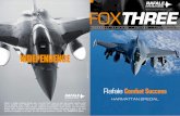 Dassault Aviation • Snecma • Thales FOXTHREE...The Rafale is the first French figh-ter equipped with the L16 datalink which is fully integrated into the fighter’s weapon system.