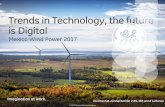 Trends in Technology, the future is Digitalejkrause.com.mx/camp17-windpower/bitmemo/PDF02a/02a-StevenWhitman.pdfWind speed s 3.2-103 d MW 1.85- 87 Low High Continuing to scale hardware
