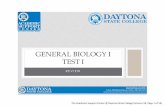 General Biology I Test I - Daytona State College · 2014-11-05 · The Academic Support Center @ Daytona State College (Science 59, Page 5 of 15) BE ABLE TO DEFINE •Photosynthetic