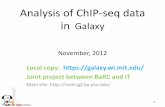 Analysis of ChIP-seq data in Galaxybarc.wi.mit.edu/education/hot_topics/galaxy/Galaxy... · 11/8/2012  · Analysis of ChIP-seq data using Galaxy 1. History: mapWithBowtie 1. Run