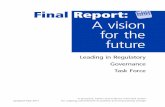 Final Report: A vision for the future - CNO...A Vision for the Future Introduction Council’s Leading in Regulatory Governance Task Force is pleased to present its final report and
