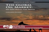 Geopolitics of Energy Project The Global Oil Market · 2018-03-06 · About the Author Leonardo Maugeri is a Belfer Center Senior Fellow with the Geopolitics of Energy Project and