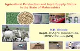Agricultural Production and Input Supply Status in the ... FILES/T-II/ShindeHR.pdf · Agricultural Production and Input Supply Status in the State of Maharashtra H.R. Shinde Deptt.