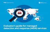 Evaluator’s guide for managed detection and …...detection, collection of firewall logs, file integrity monitoring, and incident response habits. Customers can get more bang for