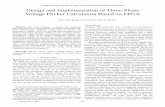 Design and Implementation of Three-Phase Voltage Flicker … · 2008-03-28 · proposed method gives a precise three-voltage calculation scheme. Each phase of three-phase circuits