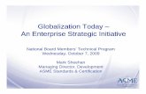 Globalization Today – An Enterprise Strategic Initiative Only... · 2018-11-12 · Globalization Today – An Enterprise Strategic Initiative National Board Members’ Technical