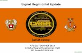 UNCLASSIFIED Signal Regimental Update• Fort Gordon Campus Transformation ... DISA/ WHCA, TRADOC, NATO, ARCYBER, ETC Authorizations in Non-SIG MTOE 32,808 55% TDA 12,631 22% ... Ft