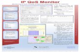 Monitoring of QoS (Quality of Service) parameters over IP networks - IP QoS Moni… · QoS monitoring of IP networks QoS monitoring for LAN and WAN Network malfunction tracking Network