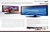 24 (23.6 viewable) Zero Client Monitor · 2013-10-24 · Certified VMware Horizon View Client 24" (23.6" viewable) Zero Client Monitor SD-Z245 The ViewSonic® SD-Z245 24" (23.6" viewable)