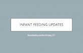 INFANT FEEDING UPDATES - Ounce InfantFeedingPresentation.pdfWHAT MOTHERS THOUGHT… A 2008 study showed the majority of US formula feeding mothers did not receive instruction on formula