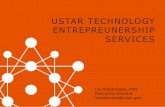 USTAR TECHNOLOGY ENTREPREUNERSHIP SERVICES · 2016-10-07 · materials, carbon composites and 3D printing advances and outdoor product technology such as climate control, solar technology,