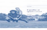 Equality at - Sportscotland · 2017-10-18 · Equality at sportscotland Last saved on 18 October 2017 4 of 52 Welcome to sportscotland’s second equality mainstreaming report.This