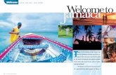 Welcome ONCE YOU GO, YOU KNOW. - Jamaica …Welcome ONCE YOU GO, YOU KNOW. 38 • Once you go, you know. T Third largest of all Caribbean Islands, Jamaica was discovered by Christopher