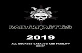 ALL COURSES CATALOG AND FACILITY BRIEF - Raidon Tactics€¦ · Raidon Tactics has a strategic partnership with the National Reconnaissance Battle Lab and each of our courses are