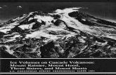 Ice Volumes on Cascade Volcanoes: Mount Rainier, Mount Hood, … · 2010-09-22 · ICE VOLUMES ON CASCADE VOLCANOES: MOUNT RAINIER, MOUNT HOOD, THREE SISTERS, AND MOUNT SHASTA By
