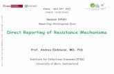Direct Reporting of Resistance Mechanisms ECCMID... · 2019-10-23 · - Inability to recognize variants (e.g., cAmpCs vs. pAmpCs) - Is the detected ARG expressed? - Only two link