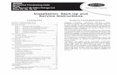 Installation, Start-Up and Service Instructions · 2013-12-31 · 2 INSTALLATION GUIDELINE Replacement /Retrofit – R22 to Puron® Replacement/retrofit installations require change-out