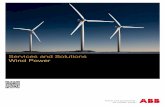 Services and Solutions Wind Power - ABB Group · 2018-05-10 · understanding into products and solutions to benefit the wind power industry. Sustainable solutions, reliability and