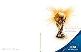 Evaluation reports on the bids for the 2018 and 2022 FIFA ......Evaluation reports on the bids for the 2018 and 2022 FIFA World Cups™ ... 14 May 2010 Submission of the Bidding Documents