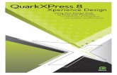 QuarkXPress 8 Integration with InDesign · 2008-10-30 · QuarkXPress and Adobe Photoshop QuarkXPress and Photoshop are two of the most widely used professional design applications,