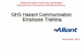 GHS Hazard Communication Employee TrainingGlobally Harmonized System (GHS) 2012 Revisions of the Hazard Communication Standard (HCS) conform with the United Nations‘ GHS System.