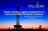 Onsite Isotope Logging Applications in Unconventional Petroleum … · 2019-05-18 · Onsite Isotope Logging Applications in Unconventional Petroleum Systems Dallas Petroleum Club,
