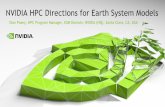 NVIDIA HPC Directions for Earth System Models · NVIDIA HPC Directions for Earth System Models . 2 TOPICS OF DISCUSSION ... (CN, KR); Commercial WRF start-up TQI Select NVIDIA ESM