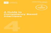 A Guide to Competency Based Interviews · It is recommended that your interview format should include a mix of behavioural attribute questions and technical / skills based questions.