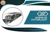 WHaT IS HYPERLOOP WHaT IS HYPERLOOP ? Hyperloop is the 5th mode of transportation, a high-speed train