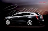 Full Line_2010.pdfTHE CADILLAC OF CROSSOVERS. Dramatic presence and performance. Advanced intuitive technolow. Integrated and flexible storage space throughout. All crafted to the