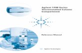 Agilent 1100 Series Thermostatted Column Compartment · 2016-06-13 · 2 1100 Series TCC Reference Manual 1 Installing the Column Compartment Site Requirements A suitable environment