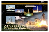 ATK Catalog May 2008 - Alternate Wars€¦ · ATK Space Propulsion Products Catalog 2 Sometimes existing designs must be modified, stretched, offloaded, or scaled-up to achieve performance