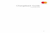 Chargeback Guide - Mastercard | A World Beyond …Chargeback Guide • 13 December 2018 2 Description of Change Where to Look • Require cardholder letter, email or Expedited Dispute