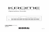 KROME Operation Guide - Korgkromeheaven.com/data/software/KromeEx/KROME_OpG_E.pdf · Modeling System) is Korg’s proprietary technology for digitally recreating the numerous factors