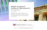 High-Impact Cancer Research - Amazon S3...High-Impact Cancer Research is the acclaimed Harvard Medical School post-graduate certificate program for cancer research. It teaches the