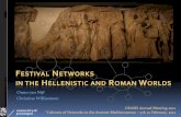ESTIVAL NETWORKS IN THE HELLENISTIC AND ROMAN ORLDS · 2014-09-12 · FESTIVAL NETWORKS IN THE HELLENISTIC WORLD 1 Teos 2 3 Aetolian 4 Network agents #3 – associations and their