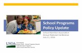 School Nutrition Association Annual National Conference July … · 2016-07-15 · Tina Namian Branch Chief –School Programs Branch Child Nutrition Programs USDA Food & Nutrition