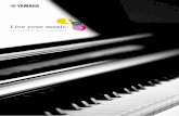 2019 Live your music. · tional quality, regardless of piano playing ability. AvantGrand are unique hybrid pianos which take digital piano technology to whole new levels of realism;