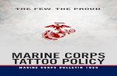 MARINE CORPS TATTOO POLICY - Purdue Polytechnic Institute · 2018-04-30 · “Our tattoo policy over the years has attempted to balance the individual desires of Marines with the